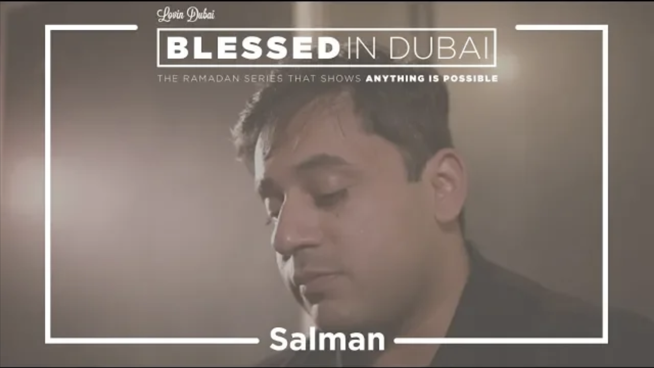 BLESSED S1 EP3: Meet Salman